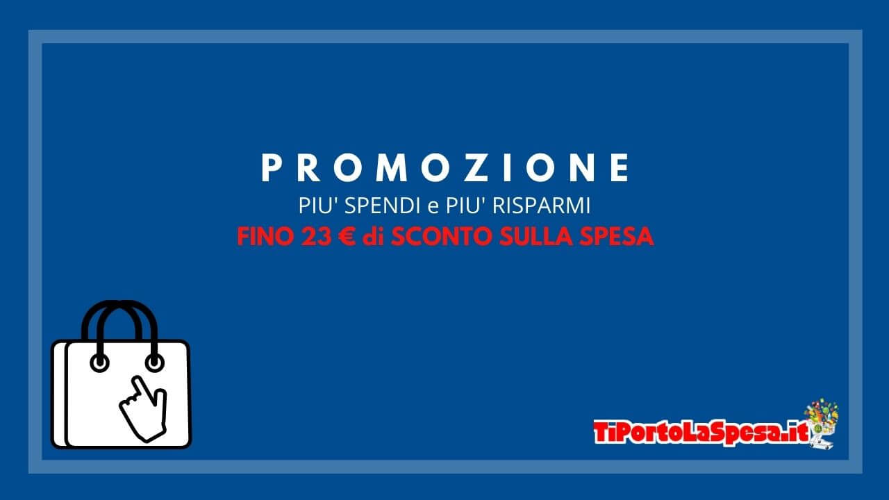 Promozione spesa online novembre-dicembre 2020: più spendi e più risparmi